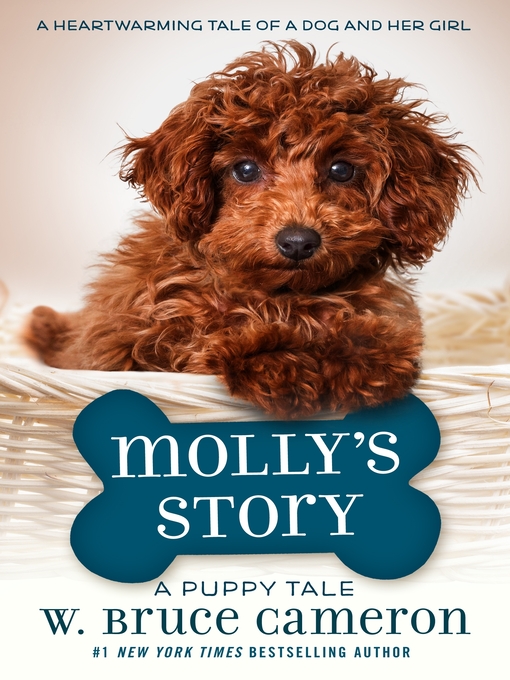 Title details for Molly's Story by W. Bruce Cameron - Wait list